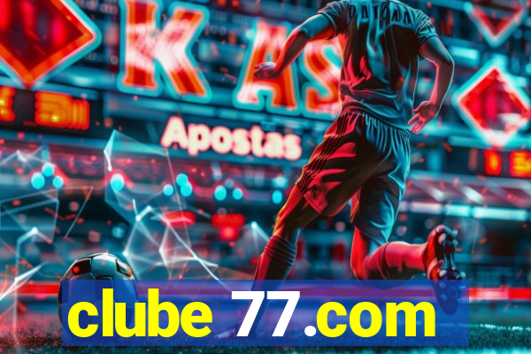 clube 77.com